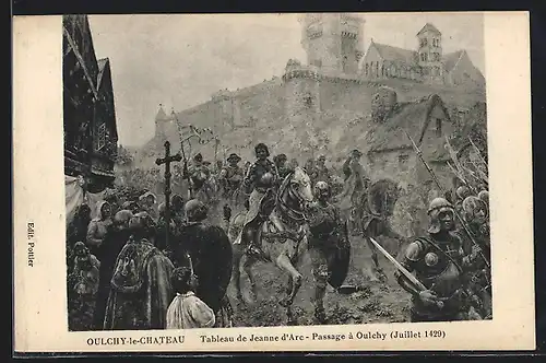 Künstler-AK Oulchy-le-Chateau, Tableau de Jeanne d`Arc - Passage á Oulchy