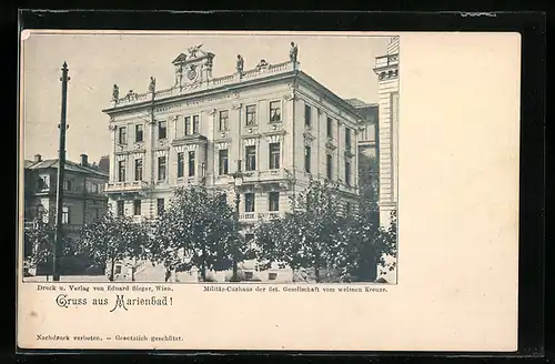 AK Marienbad, Militär-Curhaus der öst. Gesellschaft vom weissen Kreuze