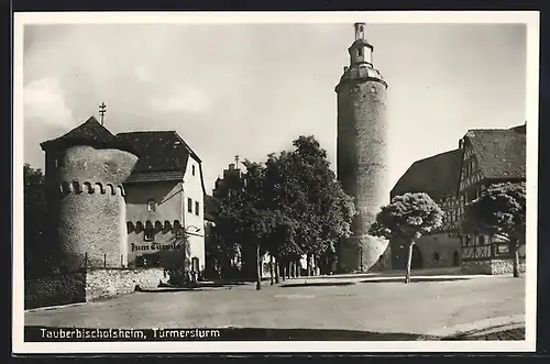 AK Tauberbischofsheim, Türmersturm, Gasthof zum Türmle