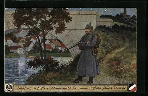Künstler-AK Fritz Quidenus: Steh ich in finst`rer Mitternacht so einsam auf der stillen Wacht, deutscher Soldat