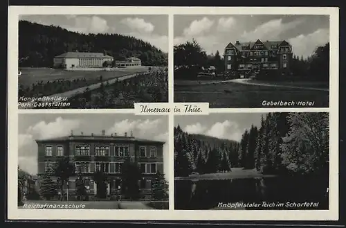 AK Ilmenau, Kongresshalle und Parkgaststätten, Gabelbach-Hotel, Reichsfinanzschule, Knöpfelstaler Teich