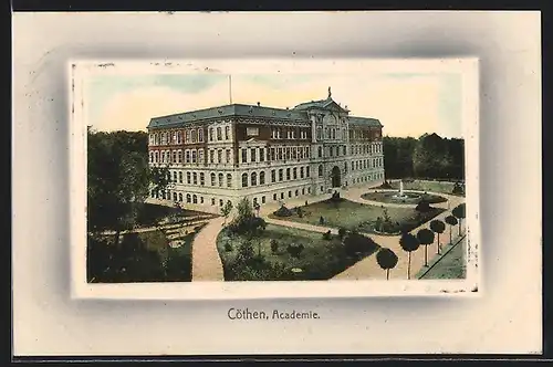 AK Cöthen, Akademie