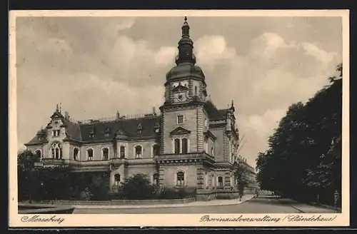 AK Merseburg, Provinzialverwaltung (Ständehaus)