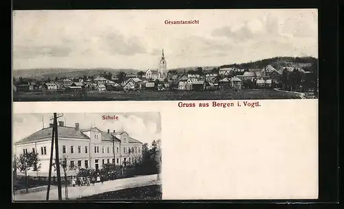 AK Bergen i. Vogtl., Schule und Gesamtansicht