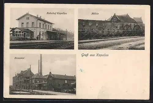 AK Kapellen, Mühle, Bahnhof, Brauerei