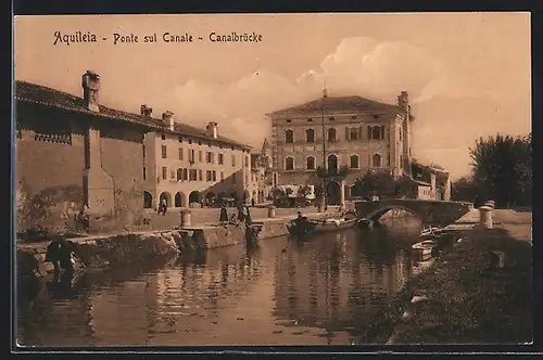 AK Aquileia, Ponte sul Canale