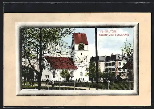 Passepartout-AK Fehraltorf, Kirche und Schulhaus