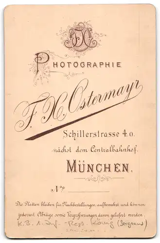 Fotografie F. X. Ostermayr, München, Schillerstr. 40, Sergeand im Kgl. Bayer. 1. Inf.-Rgt. König