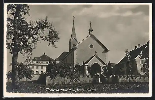 AK Cham, Töchterinstitut Heiligkreuz mit Kirche