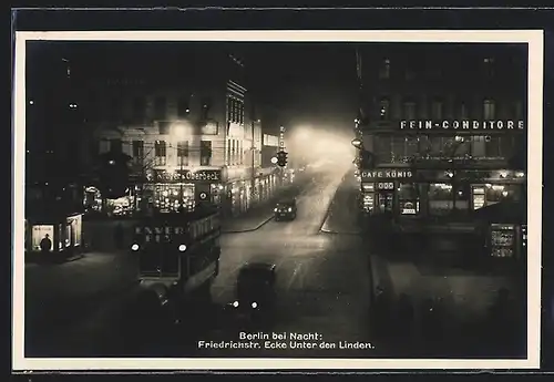 AK Berlin, Friedrichstrasse, Ecke Unter den Linden bei Nacht