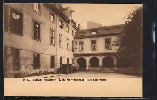 AK Berlin, Hof im Hohen-Haus in der Klosterstrasse 76