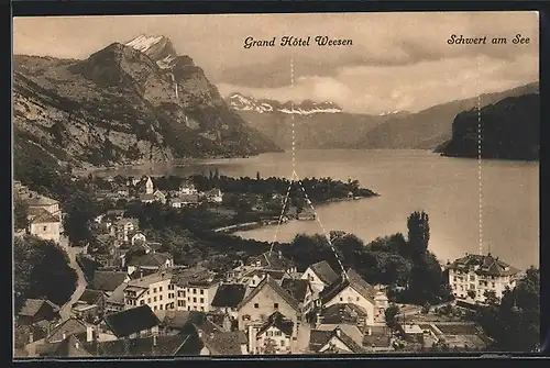 AK Weesen, Ortsansicht vor Bergsee mit Grand Hotel Weesen und Schwert am See
