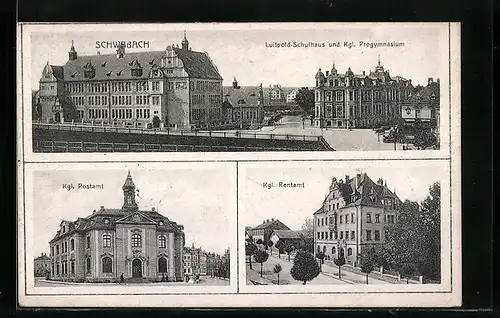 AK Schwabach, Kgl. Rentamt, Postamt, Luitpold-Schule und Kgl. Progymnasium