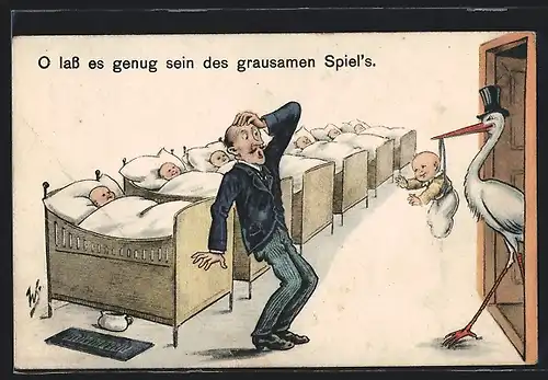 Künstler-AK Willi Scheuermann: O lass es genug sein des grausamen Spiel`s, Storch bringt ein Kind nach dem anderen