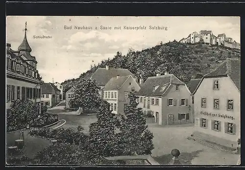 AK Bad Neuhaus a. Saale, Schlosshotel und Kaiserpfalz Salzburg