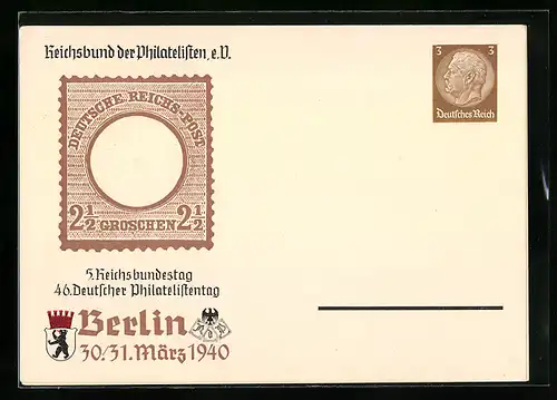 AK Berlin, 5. Reichsbundestag und 46. Deutscher Philatelistentag 1940, Reichsbund der Philatelisten, Ganzsache