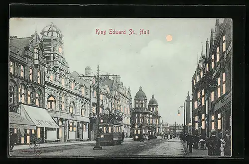 Mondschein-AK Hull, King Edward St., Halt gegen das Licht