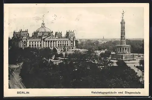 AK Berlin, Reichstagsgebäude und Siegessäule