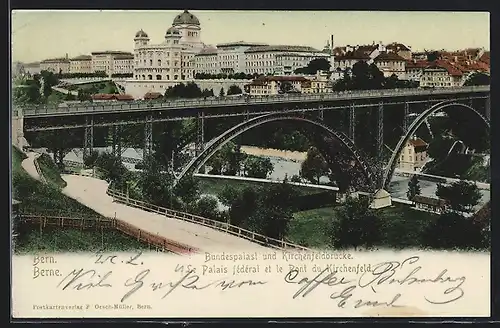 AK Bern, Bundespalast und Kirchenfeldbrücke