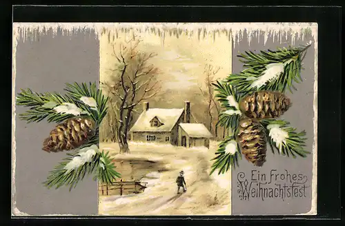 AK Tannenzweige mit Zapfen und verschneite einsame Hütte, Frohe Weihnachten