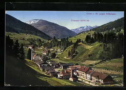 AK Gries am Brenner, Ortsansicht gegen Tribulan