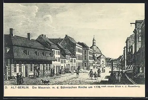 AK Berlin, Mauerstrasse um das Jahr 1776