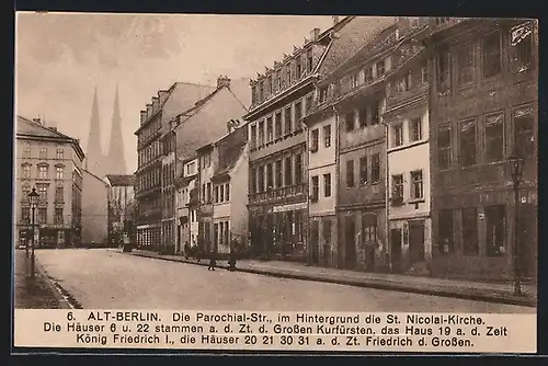 AK Alt-Berlin, Parochial-Strasse mit Nicolai-Kirche und alte Häuser Nr. 6, 22, 19, 20, 21, 30, 31