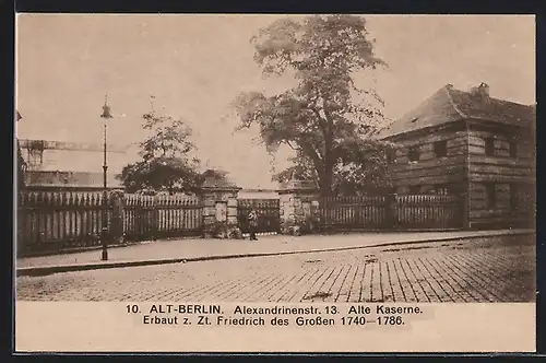AK Alt-Berlin, Alte Kaserne i. d. Alexandrinenstr. 13