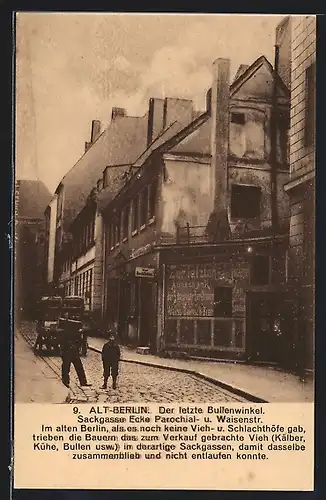 AK Berlin, Bullenwinkel - Sackgasse Parochialstrasse Ecke Waisenstrasse