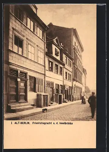 AK Berlin, Friedrichsgracht a. d. Inselbrücke, Häuserfassaden