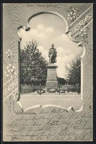 Passepartout-AK Wilhelmshaven, Kaiser Wilhelm-Denkmal