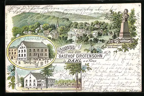 Lithographie Dahl a. d. Volme, Gasthof Grotensohn, Ortsansicht und Kaiser Friedrich Denkmal