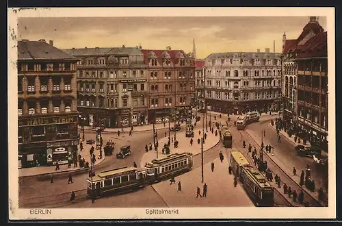 AK Berlin, Blick auf den Spittelmarkt, Strassenbahnverkehr, Litfasssäule