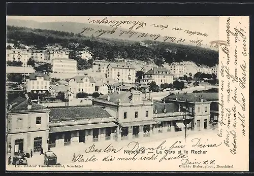AK Neuchatel, La Gare et le Rocher