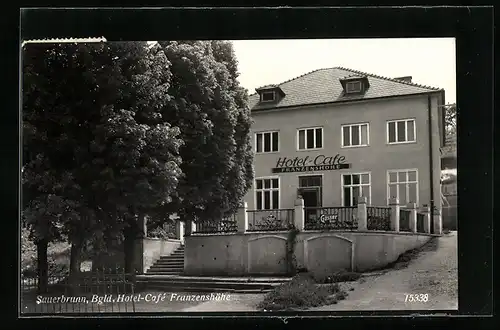 AK Bad Sauerbrunn, Hotel-Café Franzenshöhe