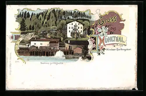 Lithographie Mühlthal, Gasthaus zur Weiglmühle