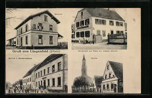 AK Lingenfeld /Pfalz, Gasthaus zur Pfalz von Johann Schlick, Schule und Gemeindehaus, Bahnhof