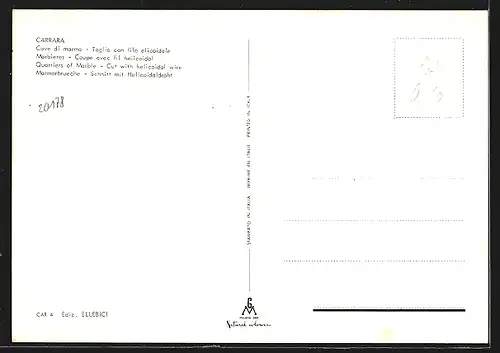 AK Carrara, Schnitt mit Helicoidaldraht in den Marmorbrüchen