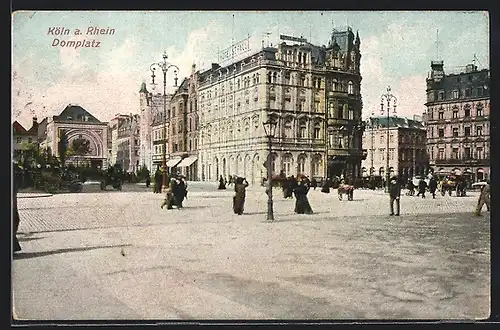 AK Köln, Domplatz mit Hotel St. Paul