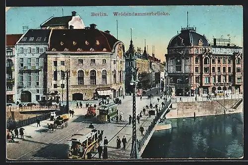 AK Berlin, Weidendammerbrücke mit Strassenbahnen