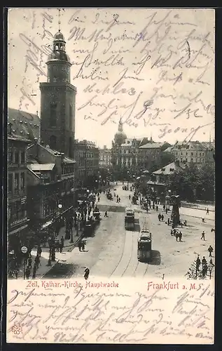 AK Frankfurt a. M., Zeil, Kathar. Kirche und Hauptwache