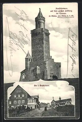 AK Grosser Feldberg / Taunus, Die 3 Gasthäuser, Aussichtsturm