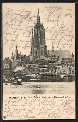 AK Frankfurt a. M., Dom und Saalhof von der Untermainbrücke