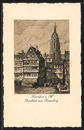 Künstler-AK Alt-Frankfurt, Domblick vom Römerberg