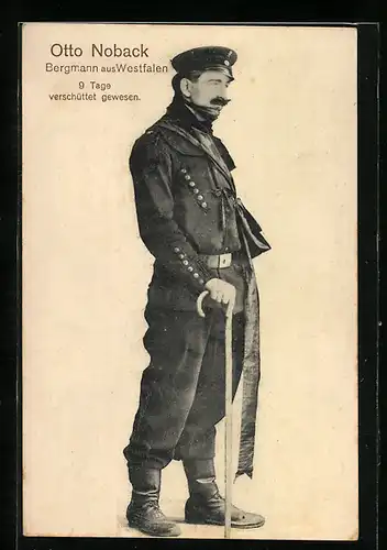AK Bergmann Otto Noback war nach Katastrophe 9 Tage verschüttet