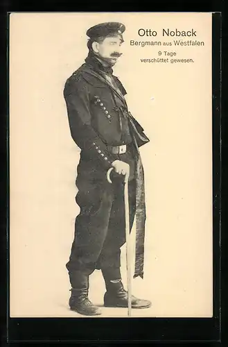 AK Bergmann Otto Noback, nach Katastrophe 9 Tage verschüttet gewesen