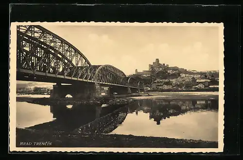 AK Trencin, Brücke zurm Ort Trencin mit Burg