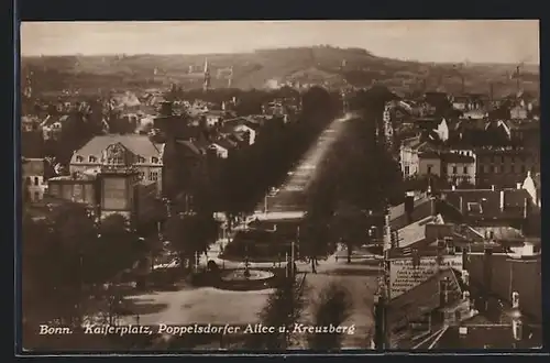 AK Bonn, Kaiserplatz, Poppelsdorfer Allee und Kreuzberg