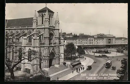 AK Genève, Eglise Notre-Dame, Place et Gare de Cornavin, Strassenbahn