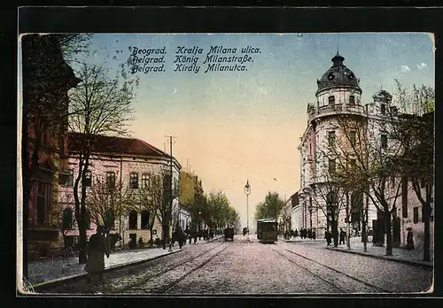 AK Belgrad, König Milanstrasse mit Strassenbahn